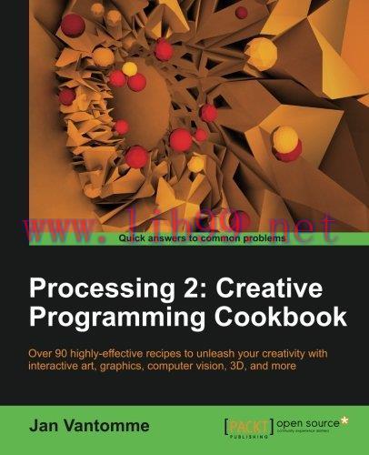 [FOX-Ebook]Processing 2: Creative Programming Cookbook