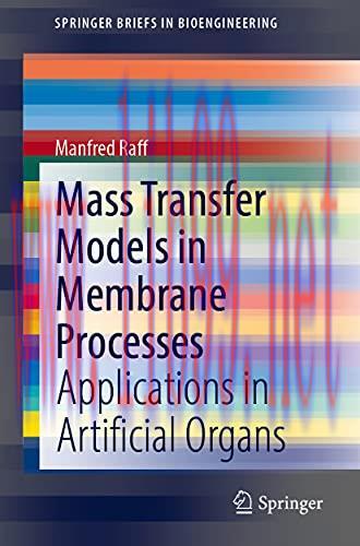 [AME]Mass Transfer Models in Membrane Processes: Applications in Artificial Organs (SpringerBri...