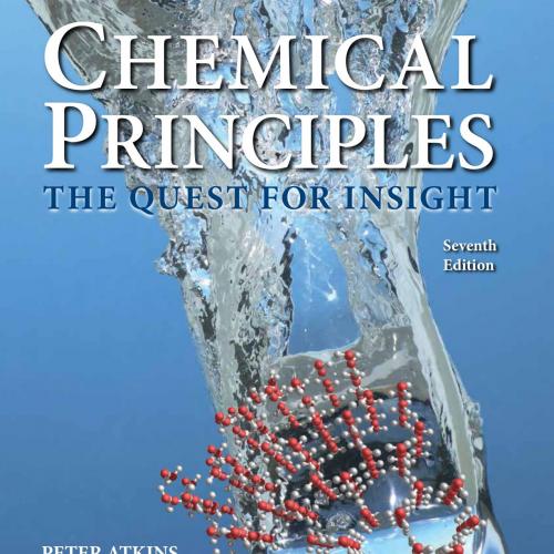 CHEMICAL PRINCIPLES, THE QUEST FOR INSIGHT, SEVENTH EDITION-PETER ATKINS, LORETTA JONES, LEROY ...