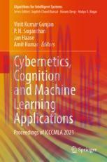 [PDF]Cybernetics, Cognition and Machine Learning Applications: Proceedings of ICCCMLA 2021