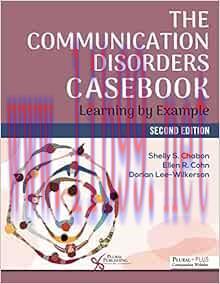[AME]The Communication Disorders Casebook: Learning by Example, 2nd edition (Original PDF)