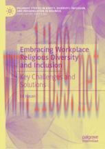 [PDF]Embracing Workplace Religious Diversity and Inclusion: Key Challenges and Solutions