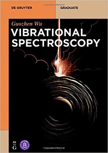 Vibrational Spectroscopy (De Gruyter Textbook)