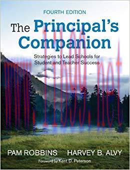 The Principal&rsquo;s Companion: Strategies to Lead Schools for Student and Teacher Success 4th Editi...