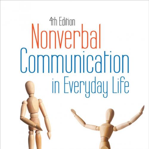 Nonverbal Communication in Everyday Life 4th Edition - Martin S. Remland