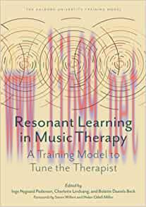 [AME]Resonant Learning in Music Therapy: A Training Model to Tune the Therapist (Original PDF)