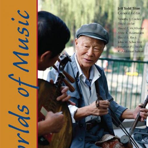 Worlds of Music _ An Introduction to the Music of the World's Peoples , Shorter Version, 3th Ed...