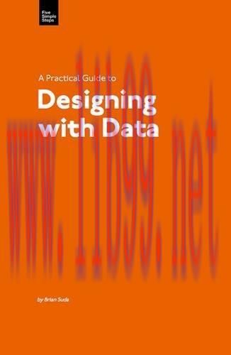 [FOX-Ebook]A Practical Guide to Designing with Data