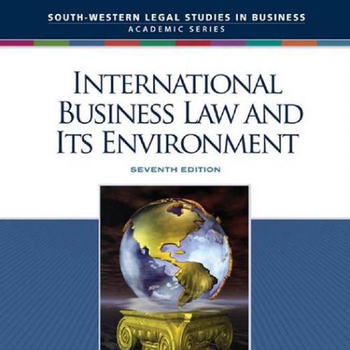 International Business Law and Its Environment 7th