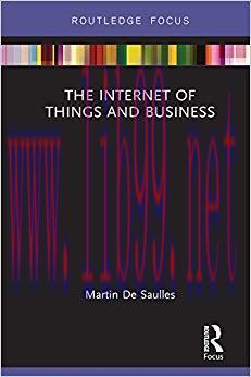 (PDF)The Internet of Things and Business (Routledge Focus on Business and Management) 1st Editi...