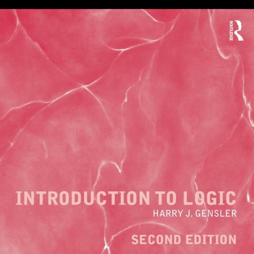 Introduction to Logic,2nd Second Edition - Harry J. Gensler