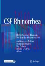 [PDF]CSF Rhinorrhea: Pathophysiology, Diagnosis and Skull Base Reconstruction