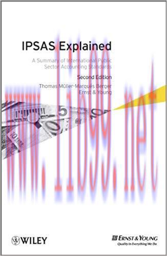 (PDF)IPSAS Explained: A Summary of International Public Sector Accounting Standards 2nd Edition