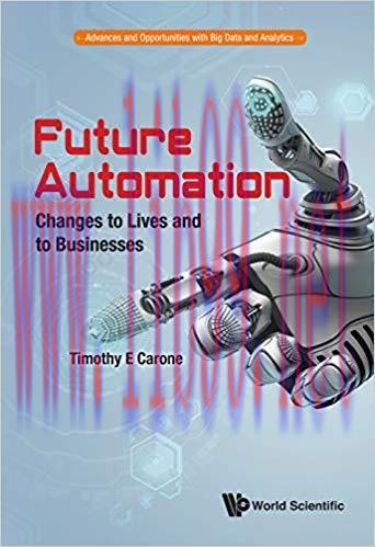(PDF)Future Automation: Changes to Lives and to Businesses (Advances and Opportunities with Big...