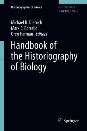 Handbook of the Historiography of Biology