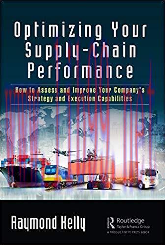 (PDF)Optimizing Your Supply-Chain Performance: How to Assess and Improve Your Company&rsquo;s Strateg...