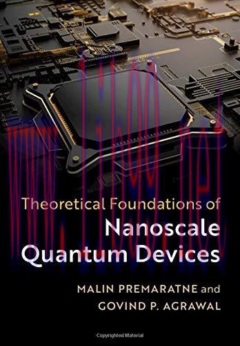 [FOX-Ebook]Theoretical Foundations of Nanoscale Quantum Devices