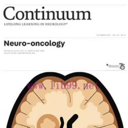 [AME]CONTINUUM Lifelong Learning in Neurology (Neuro-oncology) December 2023, Vol.29, No.6 (TRU...