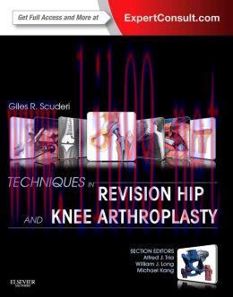 [AME]Techniques in Revision Hip and Knee Arthroplasty (ORIGINAL PDF from_ Publisher)
