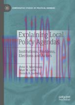 [PDF]Explaining Local Policy Agendas: Institutions, Problems, Elections and Actors