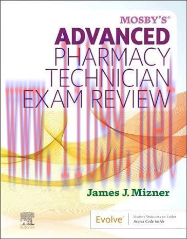 [AME]Mosby&rsquo;s Advanced Pharmacy Technician Exam Review (ePub+Converted PDF)
