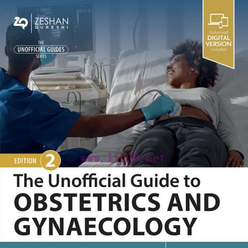 [AME]The Unofficial Guide to Obstetrics and Gynaecology, 2nd Edition (True PDF from_ Publisher)