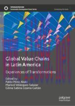 [PDF]Global Value Chains in Latin America: Experiences of Transformations