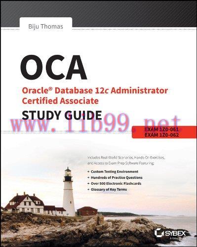 [FOX-Ebook]OCA: Oracle Database 12c Administrator Certified Associate Study Guide: Exams 1Z0-06...