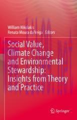 [PDF]Social Value, Climate Change and Environmental Stewardship: Insights from_ Theory and Prac...