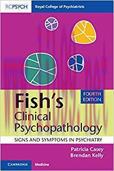 (PDF)Fish&rsquo;s Clinical Psychopathology: Signs and Symptoms in Psychiatry 4th Edition