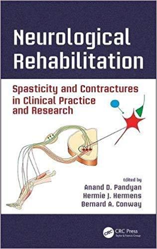 Neurological Rehabilitation [Anand D. Pandyan]
