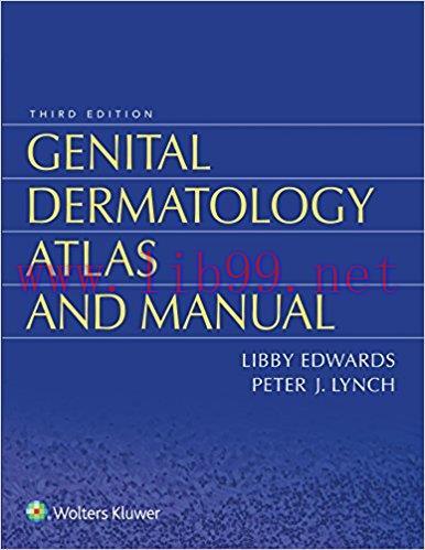 [AME]Genital Dermatology Atlas and Manual, 3rd Edition (EPUB)