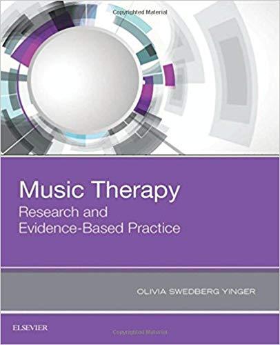Music Therapy - Research and Evidence-Based Practice