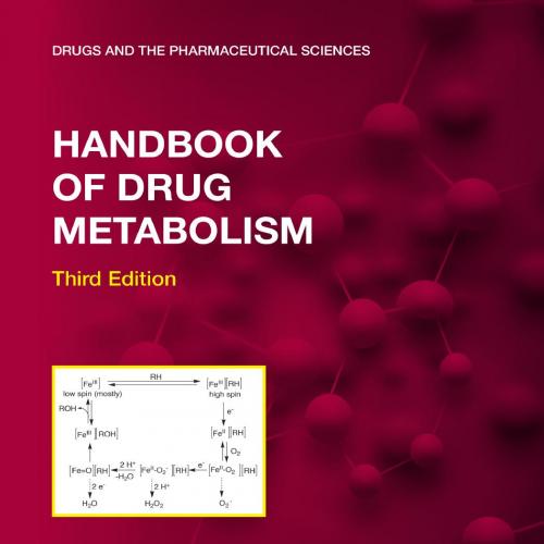 Handbook of Drug Metabolism - Paul G. Pearson & Larry C. Wienkers