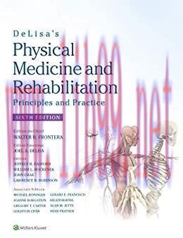[AME]DeLisa&rsquo;s Physical Medicine and Rehabilitation: Principles and Practice, 6th edition (ePub+...