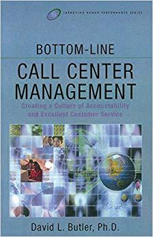(PDF)Bottom-Line Call Center Management Creating a Culture of Accountability and Excellent Cust...