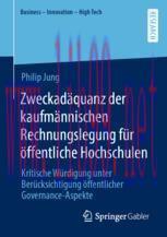 [PDF]Zweckad&auml;quanz der kaufm&auml;nnischen Rechnungslegung f&uuml;r &ouml;ffentliche Hochschulen: Kritische W&uuml;...