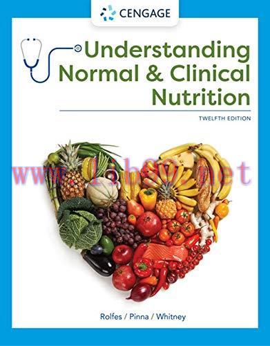 [AME]Understanding Normal and Clinical Nutrition, 12th Edition (MindTap Course List) (Original ...