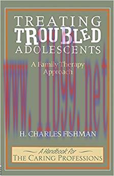 (PDF)Treating Troubled Adolescents: A Family Therapy Approach 1st Edition