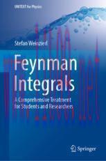 [PDF]Feynman Integrals: A Comprehensive Treatment for Students and Researchers