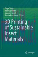 [PDF]3D Printing of Sustainable Insect Materials