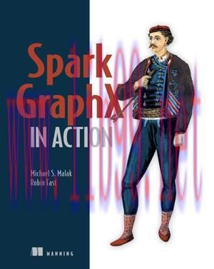 [SAIT-Ebook]Spark GraphX in Action