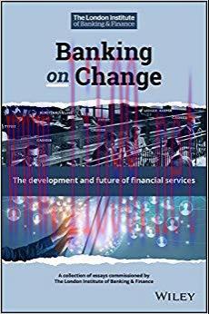 (PDF)Banking on Change: The Development and Future of Financial Services 1st Edition