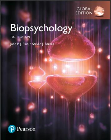 (TB)Biopsychology,10th Global Edition by John P. J. Pinel; Steven Barnes.zip