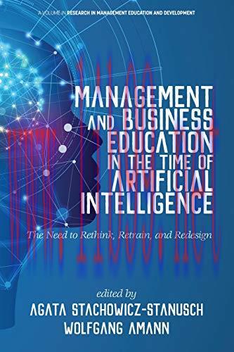 [FOX-Ebook]Management and Business Education in the Time of Artificial Intelligence