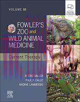 [PDF]Fowler&rsquo; s Zoo and Wild Animal Medicine Current Therapy, Volume 10