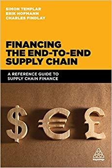 (PDF)Financing the End-to-end Supply Chain A Reference Guide to Supply Chain Finance 1st Editio...