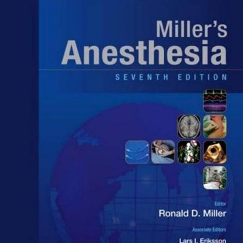 Miller's Anesthesia 7th Edition