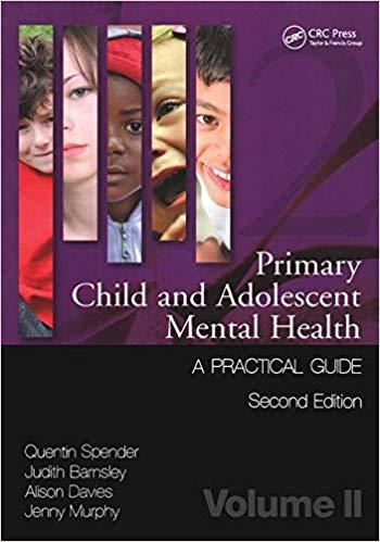Primary Child and Adolescent Mental Health Voluem 2, Second Edition