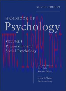 [AME]Handbook of Psychology, Volume 5: Personality and Social Psychology, 2nd Edition